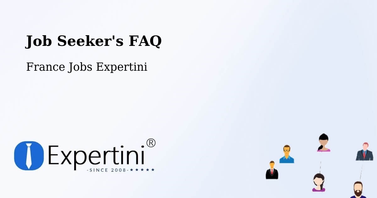 Job Seeker FAQ – Marignier - France Jobs Expertini